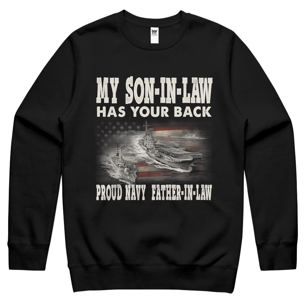 Mens Proud Navy Father-In-Law My Son-In-Law Has Your Back Crewneck Sweatshirt