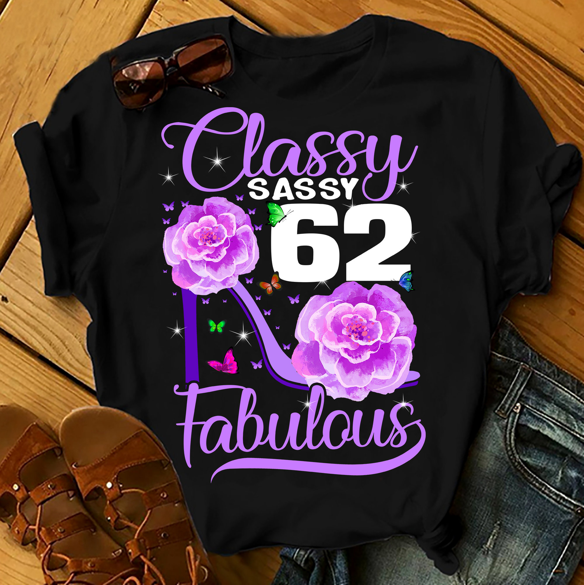 Classy Sassy 62 And Faburlous – Shirts Women, Birthday T Shirts, Summer Tops, Beach T Shirts