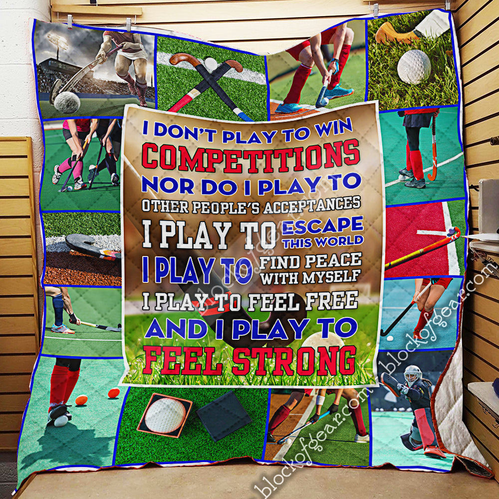 I Play To Find Peace With Myself, Field Hockey Nh270 3D Quilt Blanket