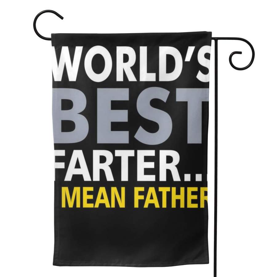 2 Pcs Garden Flag World’s Best Farter I Mean Father Horizontal Poster 12.5″x18″ -Mothers Day, Birthday Gifts for Mom, Dad, Wife, Husband, Daughters, Grandma, Friends