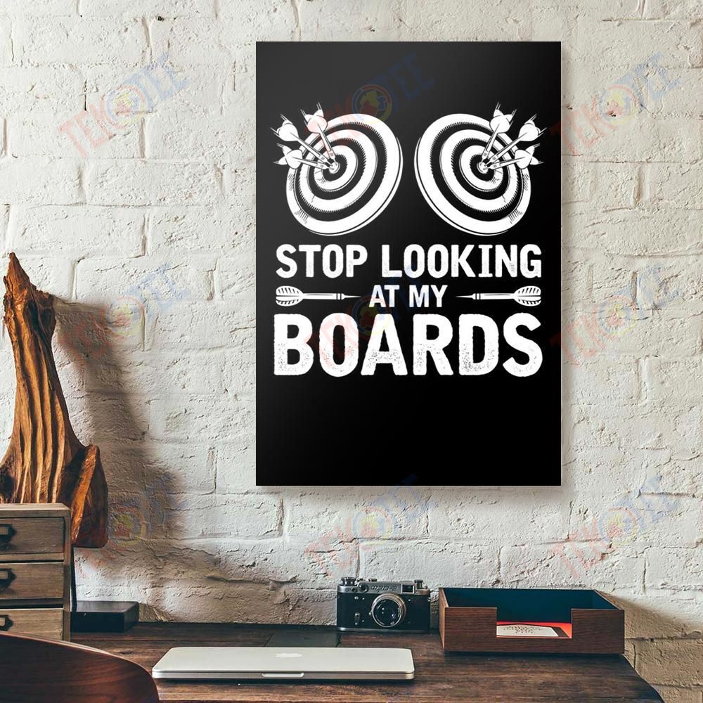 Canvas Art Prints Stop Looking At My Boards Darts Vertical Canvas Wall Art Alluring Living Room Bedroom Bathroom Home Decoration