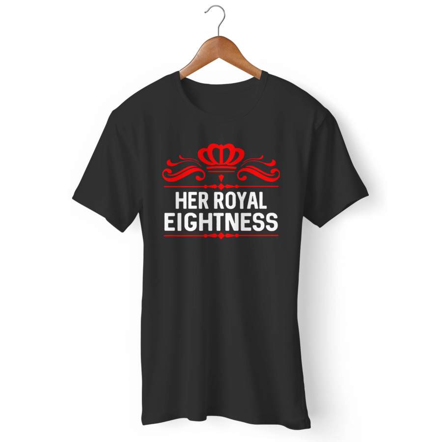 Her Royal Eightness Birthday Princess Man’s T-Shirt