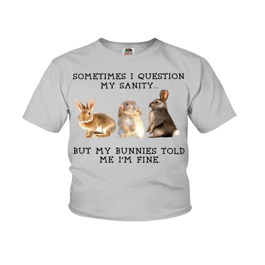 Sometimes I Question My Sanity Bunny Limited Classic T-Shirt Youth Tee