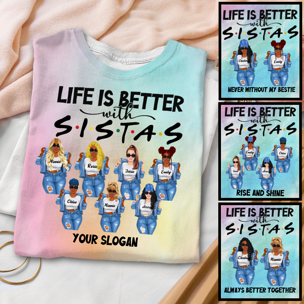 Better With Sistas Personalized Tie Dye Shirt Sweatshirt Hoodie Ap382