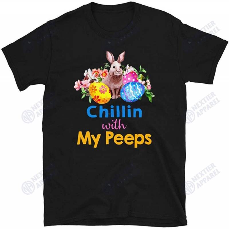 Chillin With My Peeps Easter Bunny Unisex T-shirt