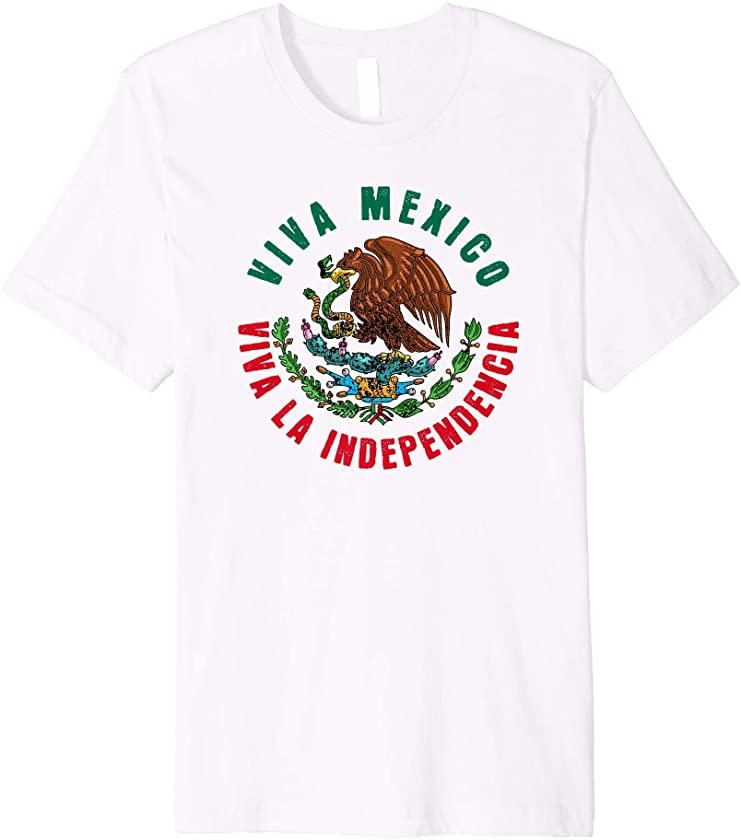 Viva Mexico, Mexican Independence Day, Cinco De Mayo Premium T-Shirt