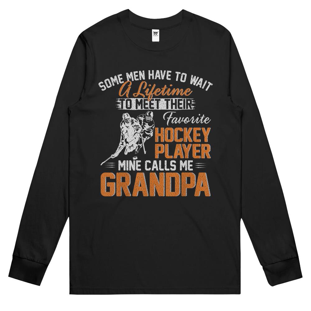 My Favorite Hockey Player Calls Me Grandpa Gift For Father Long Sleeve T Shirts