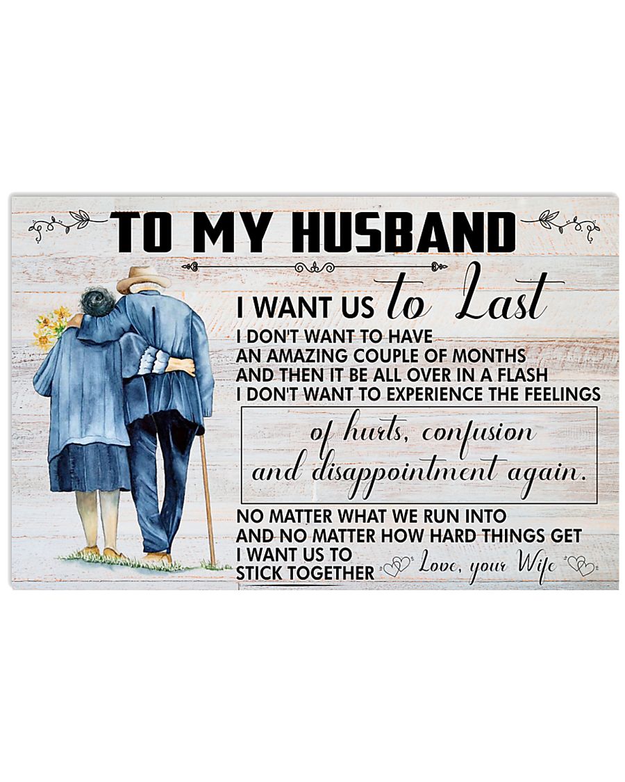 Gift For Husband – I Want Us To Last Horizontal Canvas And Poster – Valentine Gift | Wall Decor Visual Art