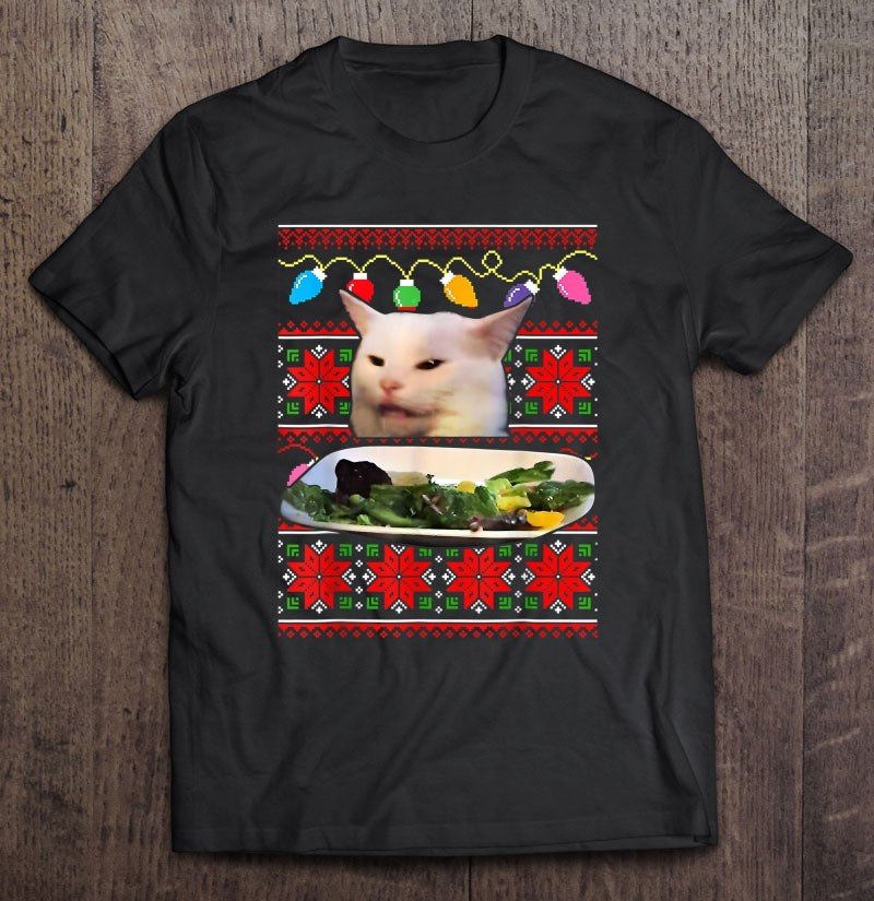 Meowy Christmas Cat At Dinner Table Meme Shirt Christmas Gift For Him, For Her