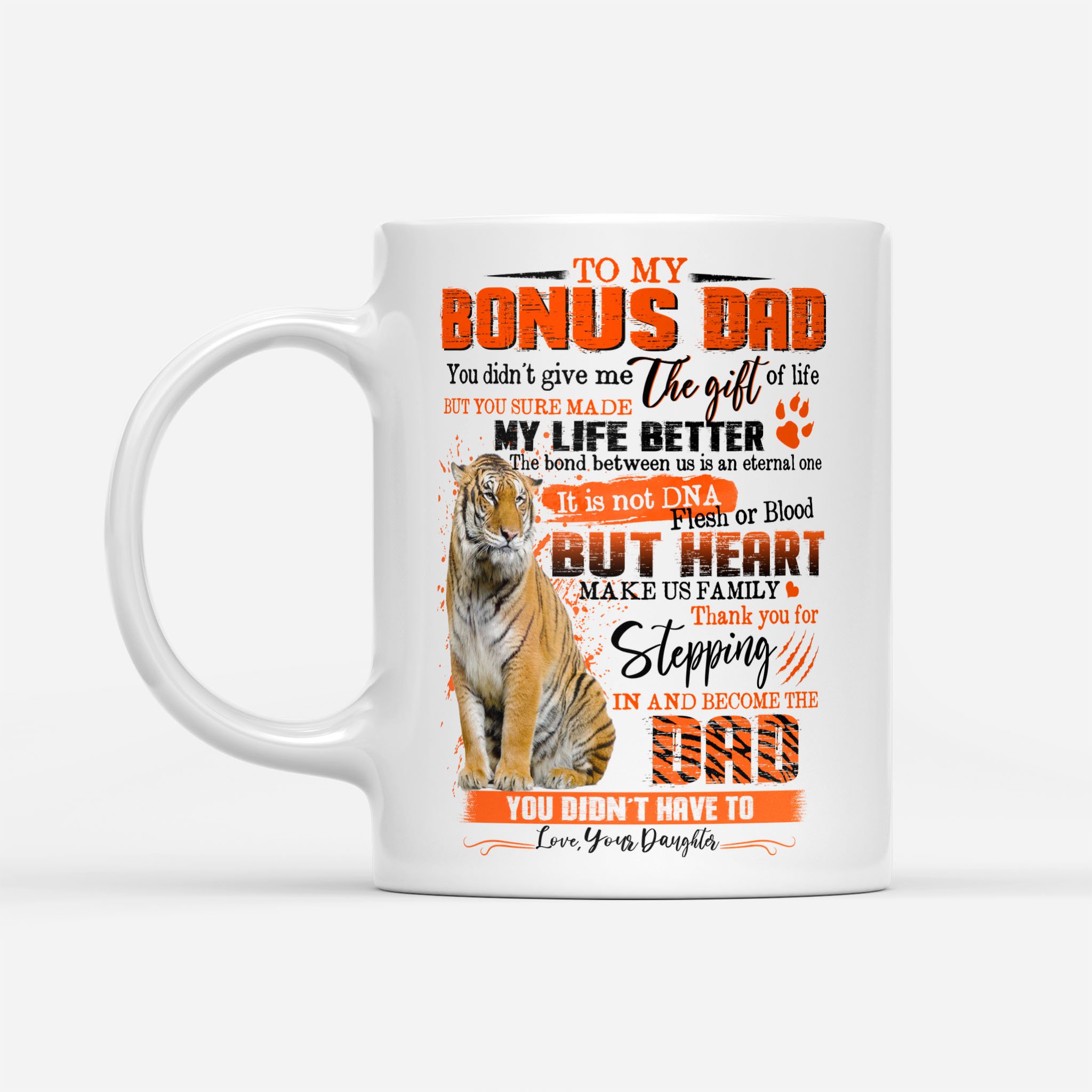 To My Bonus Dad – Tiger – Mug