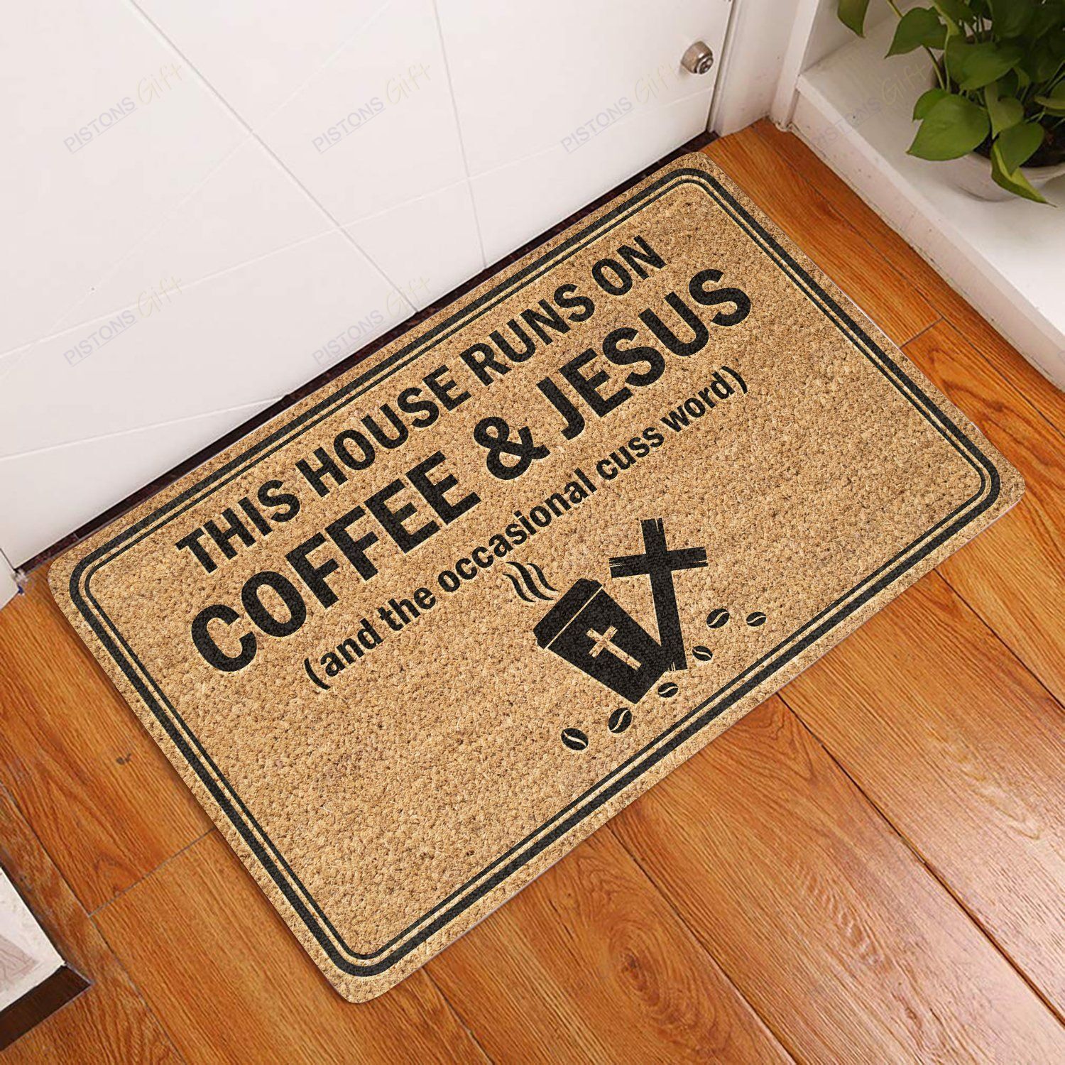 This House Runs On Coffee & Jesus All Over Printing Doormat