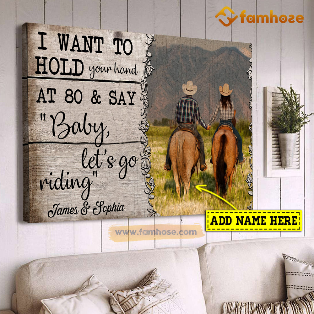 Personalized Valentine’S Day Horse Poster & Canvas, I Want To Hold Your Hand Baby Let’S Go Riding Gift For Horse Lovers