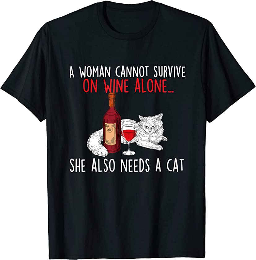 She Also Needs A Cat – Funny Cat Lover Cute Kitten Fan T-Shirt