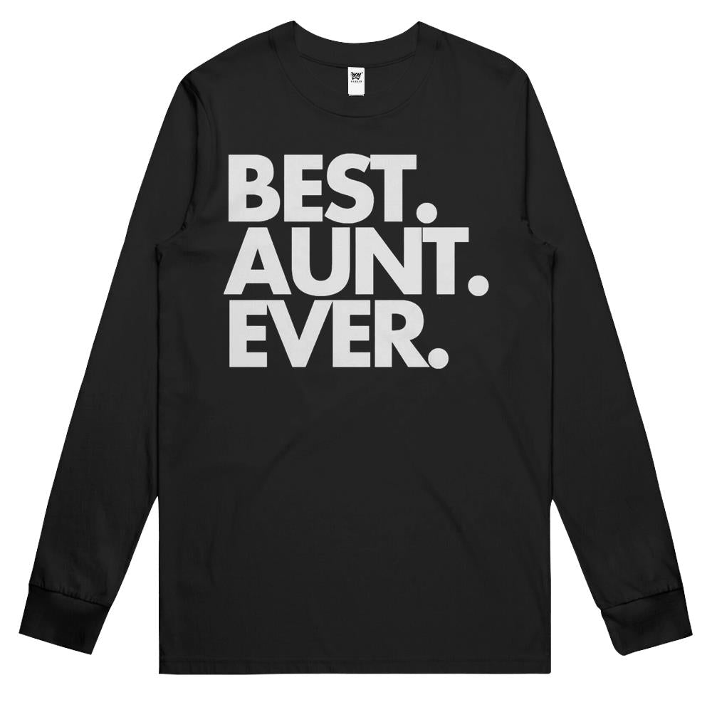 Best Aunt Ever, Aunt Gift, Aunt Tshirt, Aunt Shirt, Aunt T Shirt, Gift For Aunt, World’S Best Aunt, Favorite Aunt Long Sleeve T Shirts