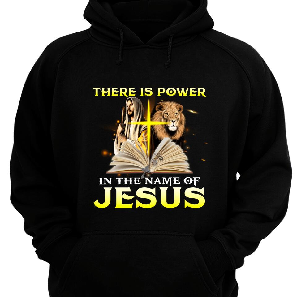 There Is Power In The Name Of Jesus Hoodie – Trending Personalized