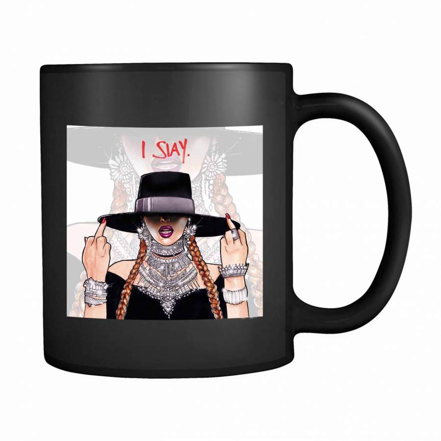 I Slay Beyonce 11oz Mug