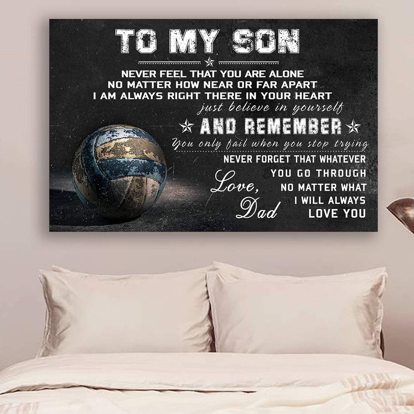 Poster for Room Aesthetic -Command Strips Wall Decor – Hn182 Volleyball Poster – Dad to Son – Never Feel That You are Alone