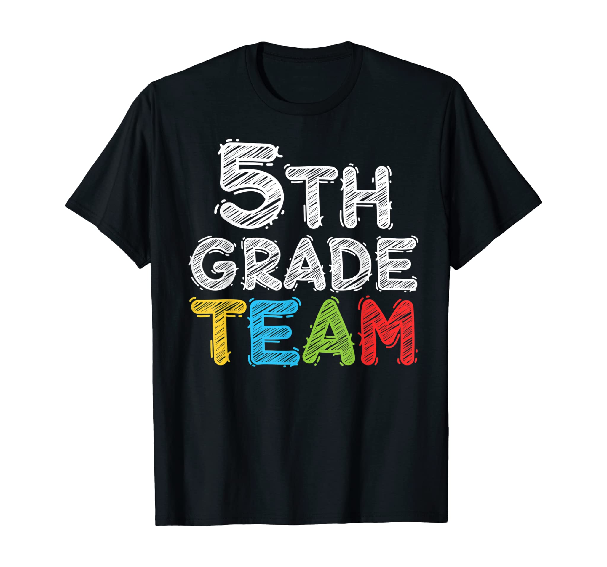 5th Grade Team T-Shirt Fifth Grade Teacher Student Gift T-Shirt