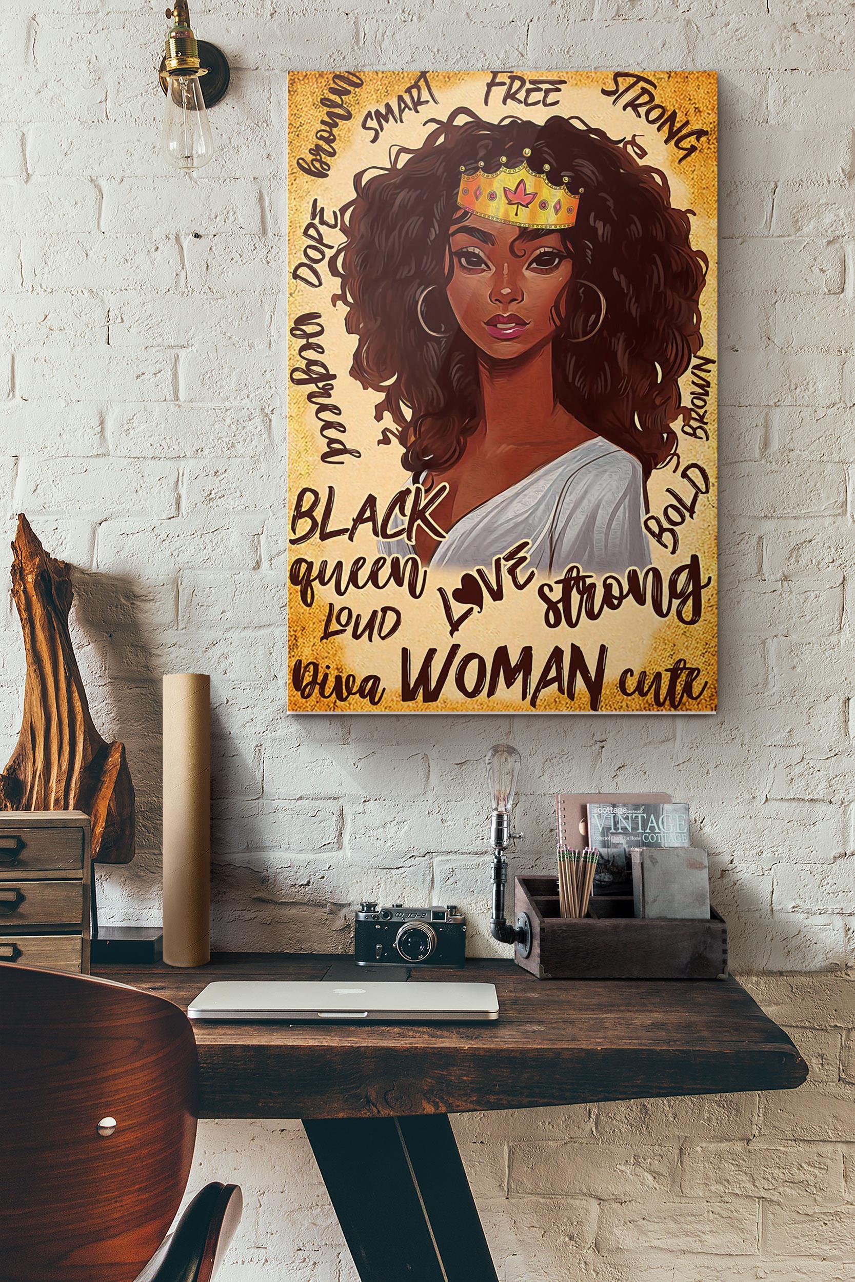 Black Queen Strong Free Smart Diva Loud Poster