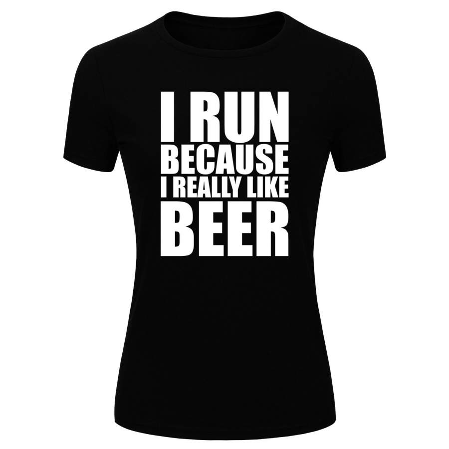 Women’s Fashion I Run Because I Really Like Beer White Print Short Sleeve Funny T-shirt Funny Workout Tee (Size S-XL)