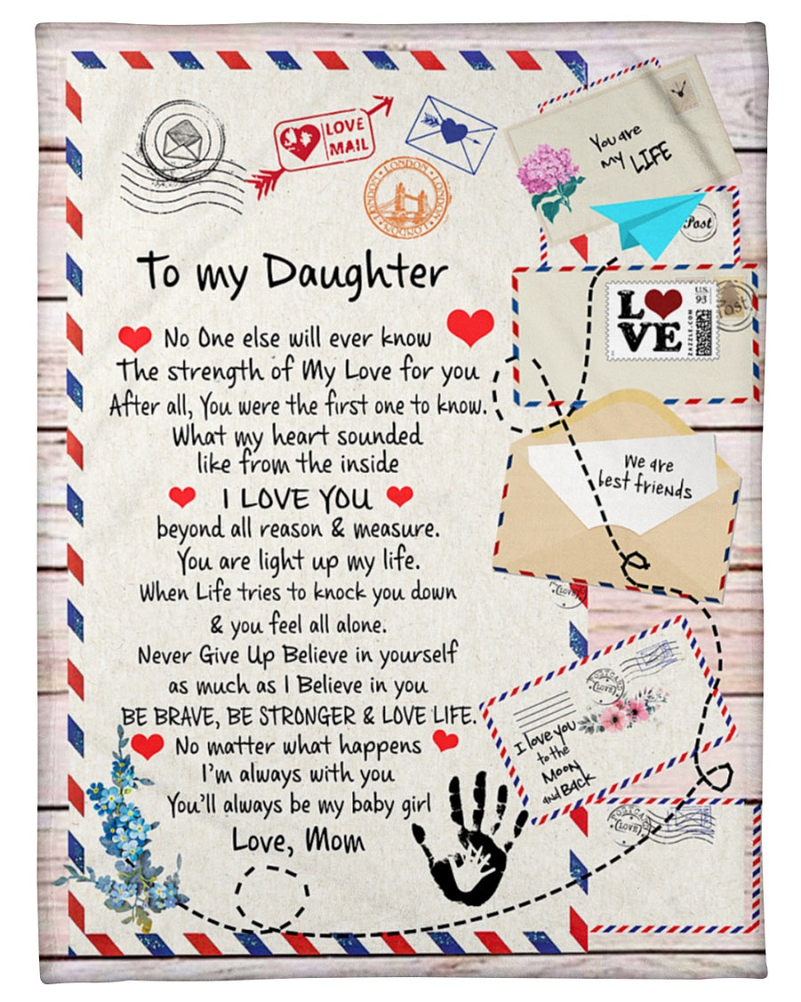 To My Daughter No One Else Will Ever Know The Strength Of My Love For You Air Mail Blanket Gift For Daughter Birthday Gift Home Decor Bedding Couch Sofa Soft And Comfy Cozy