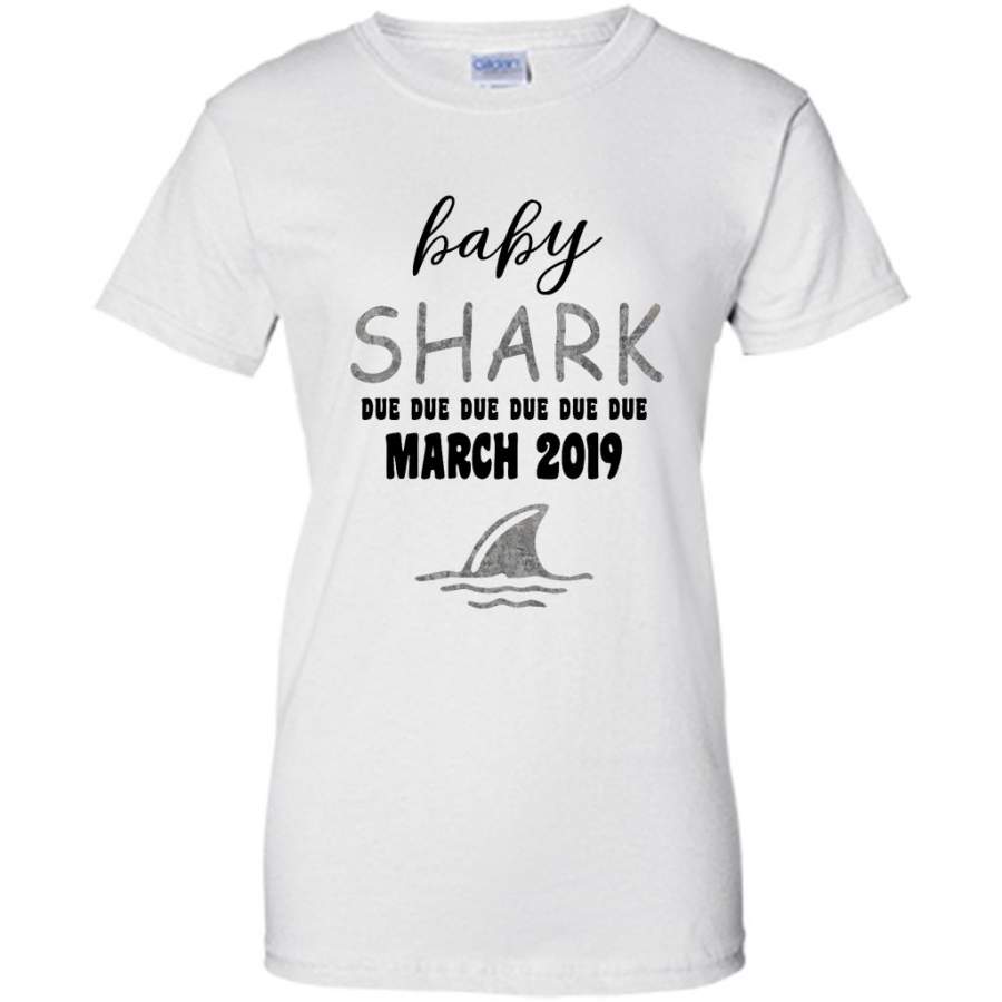 Baby Shark Due Due Due Due March 2019, Birthday Gift – Gildan Women Shirt