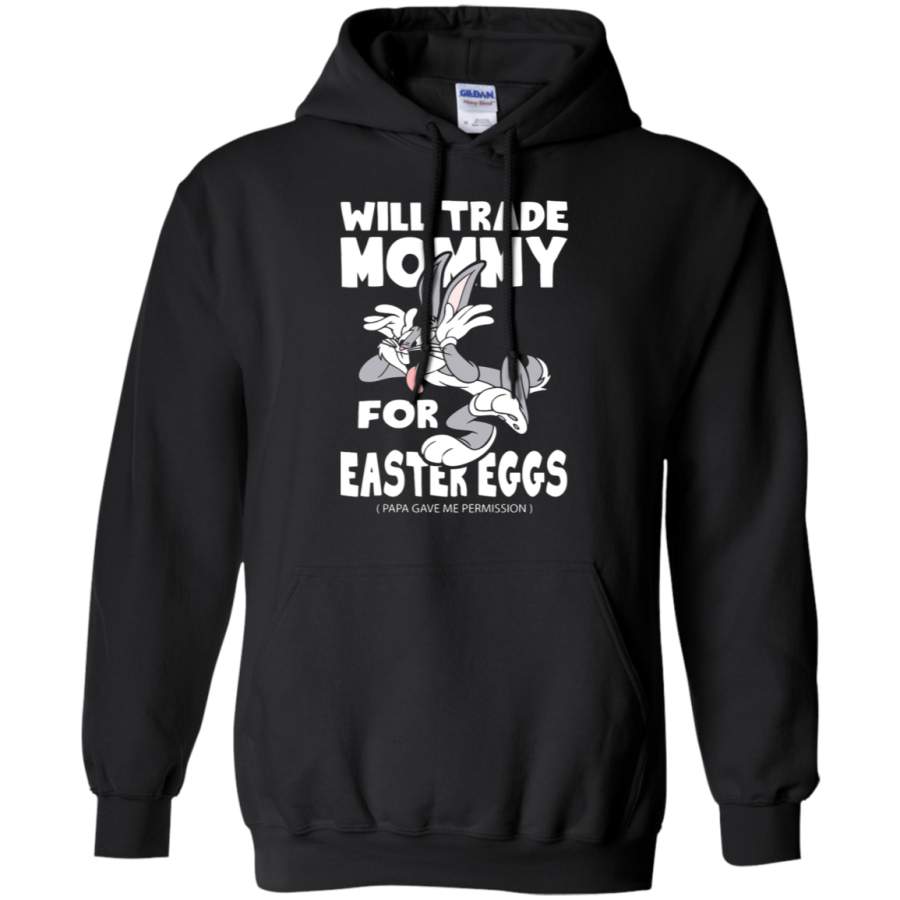 AGR Will Trade Mommy For Easter Eggs Funny Bugs Bunny Hoodie