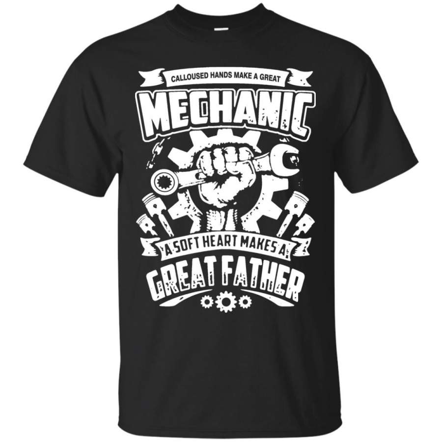 AGR Father’s Day Mechanic Tshirts Mechanic A Soft Heart Makes A Great Father Hoodies Sweatshirts