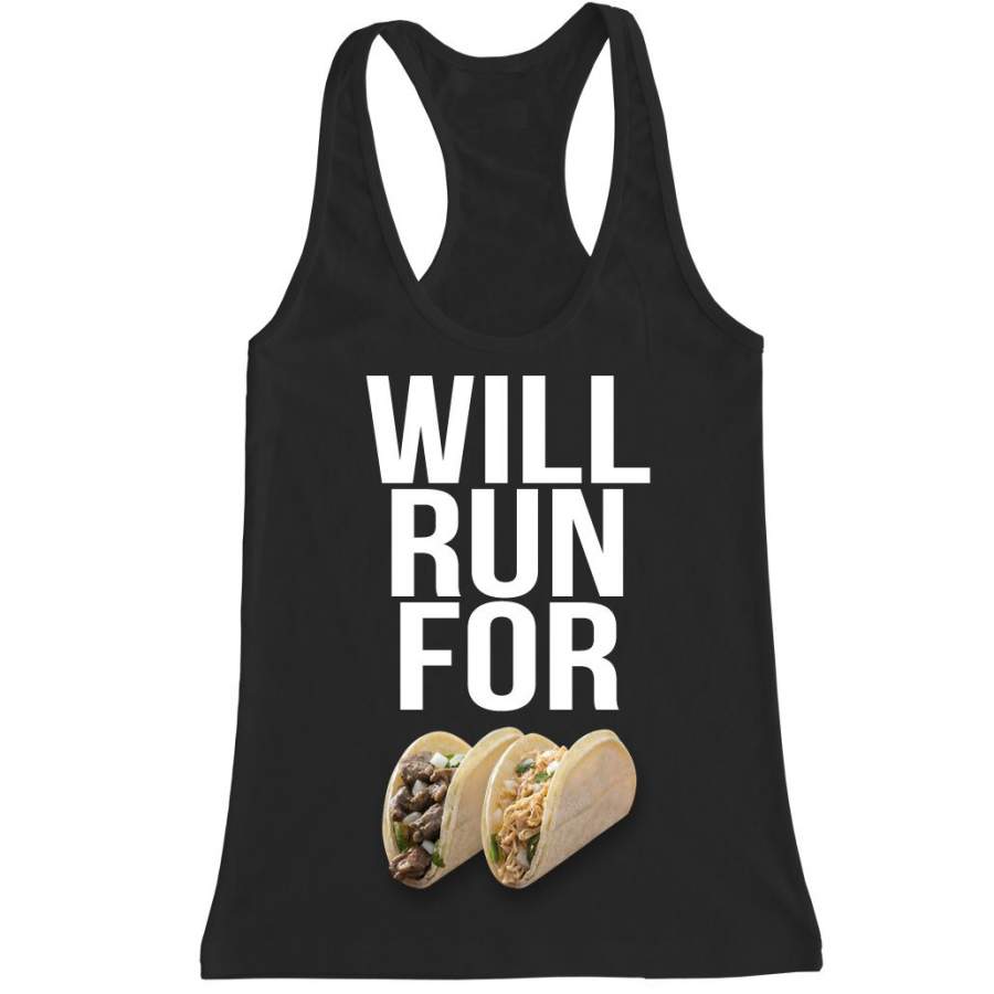 Women’s WILL RUN FOR TACOS Racerback Tank Top