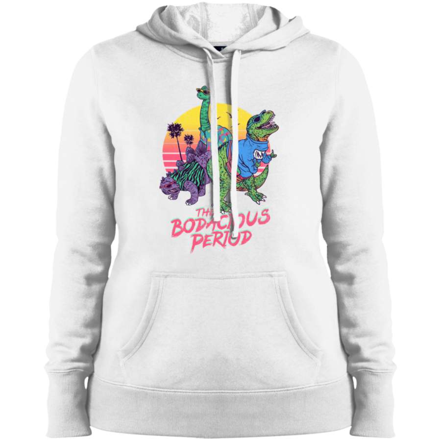 AGR The Bodacious Period Ladies’ Pullover Hooded Sweatshirt