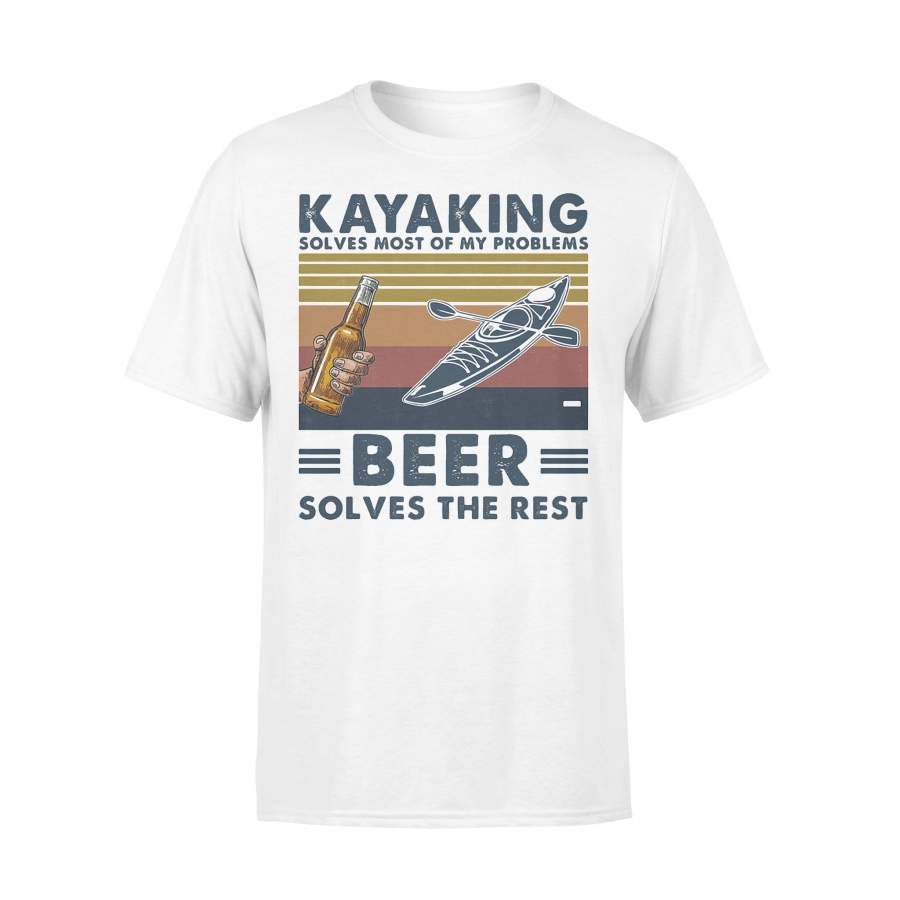 Kayaking Solves Most Of Problems Beer Solves The Rest Vintage Retro T-shirt