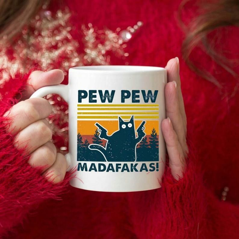 Pew Pew Madafakas Mug Cat Lover Mug Funny Cat Mug Animal Lovers Mug Mugs For Him