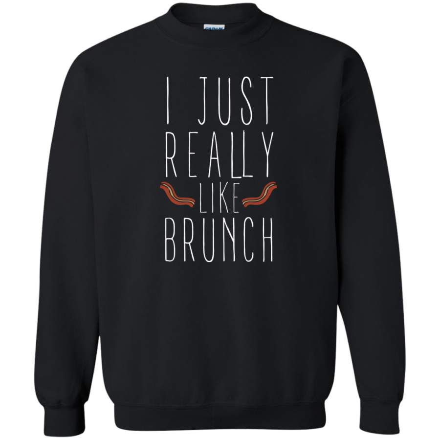 AGR I just really like brunch Crewneck Pullover Sweatshirt