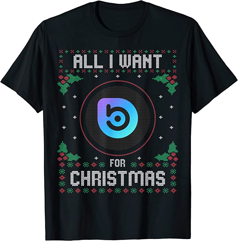 BORA Ugly Christmas Sweater, All I Want For Xmas T-Shirt