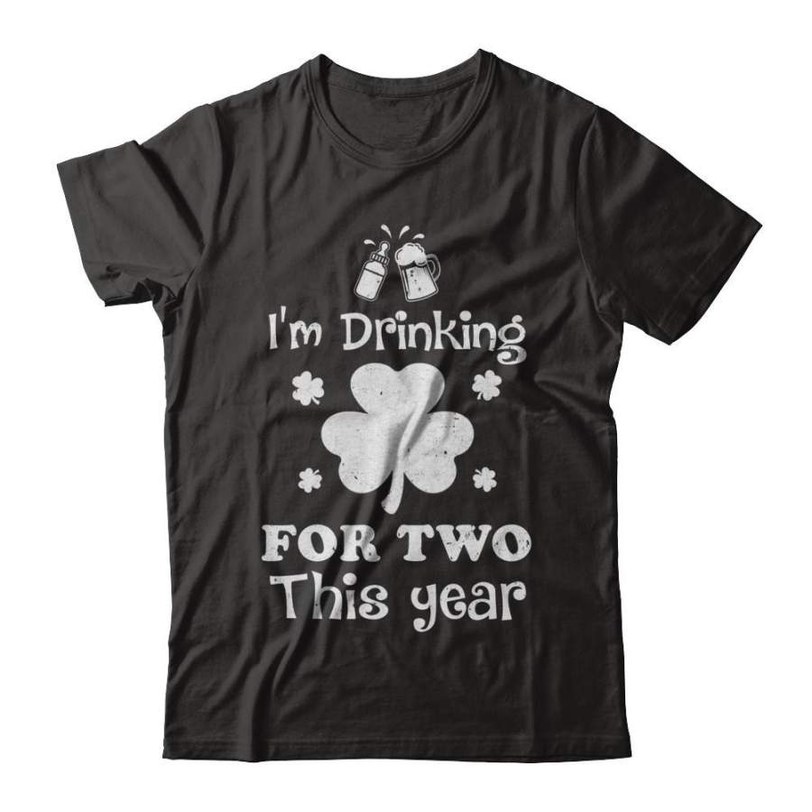 Drinking For Two St Patricks Day Pregnancy Gift T-shirt