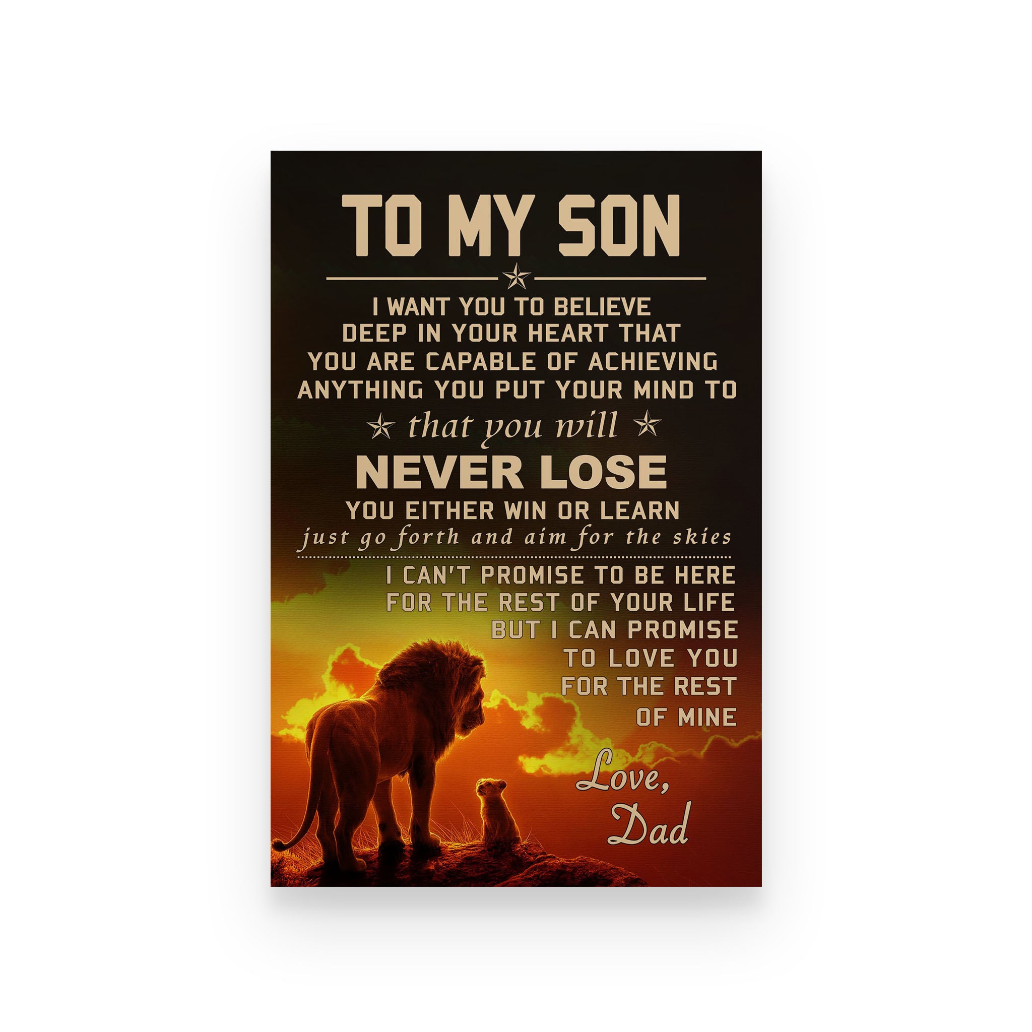 Lion poster dad to son I want you to believe deep in your heart