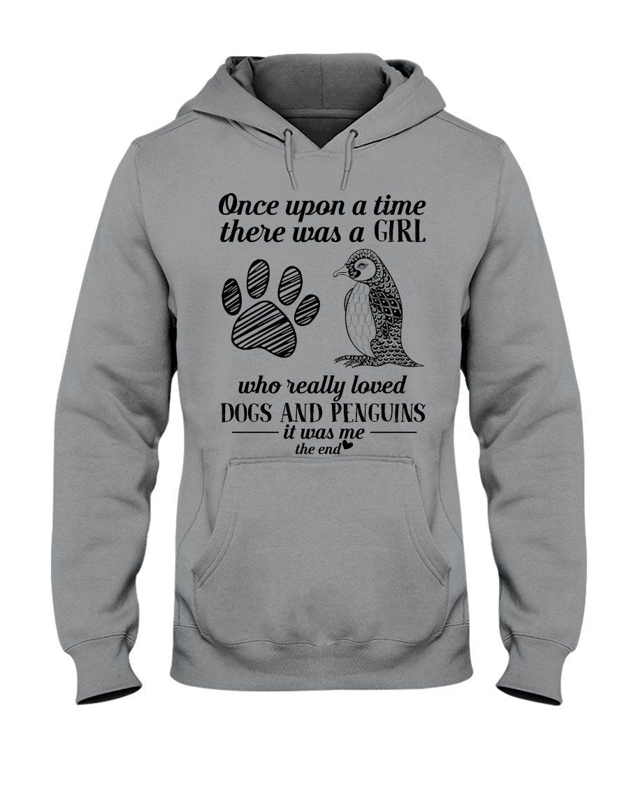 Once Upon A Time There Was A Girl Who Really Loved Dogs And Penguins Gifts Hoodie