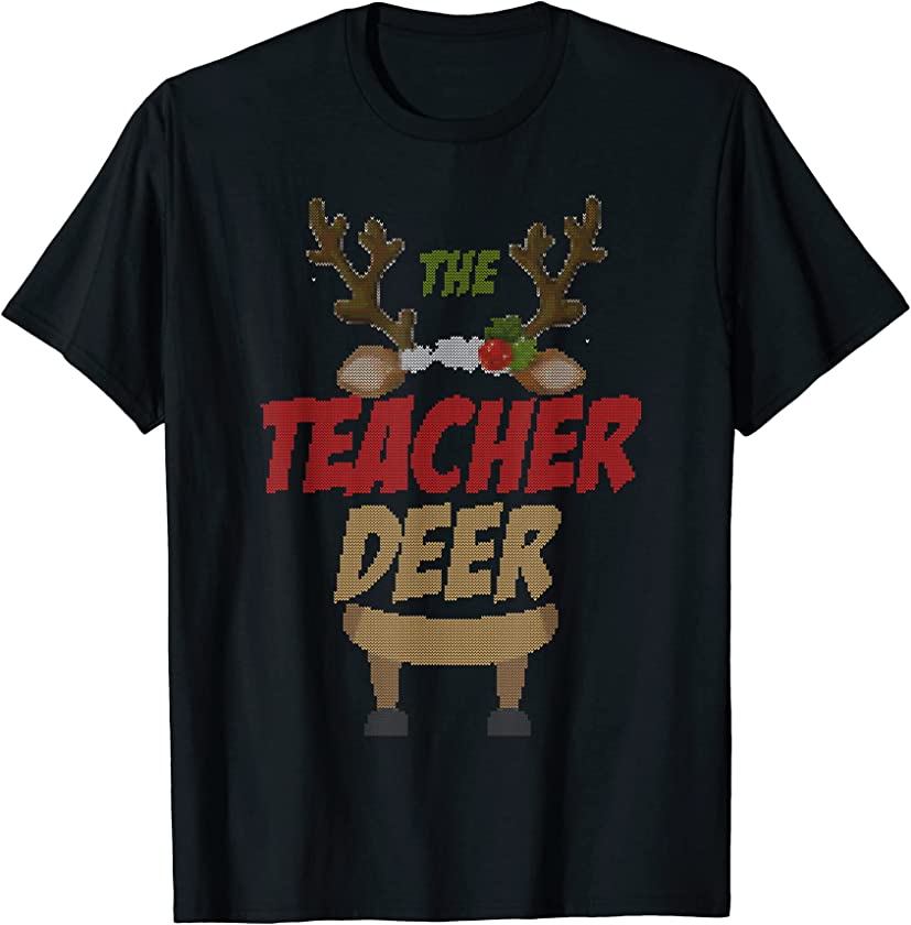 The Teacher Raindeer Family Matching Group Ugly Christmas T-Shirt