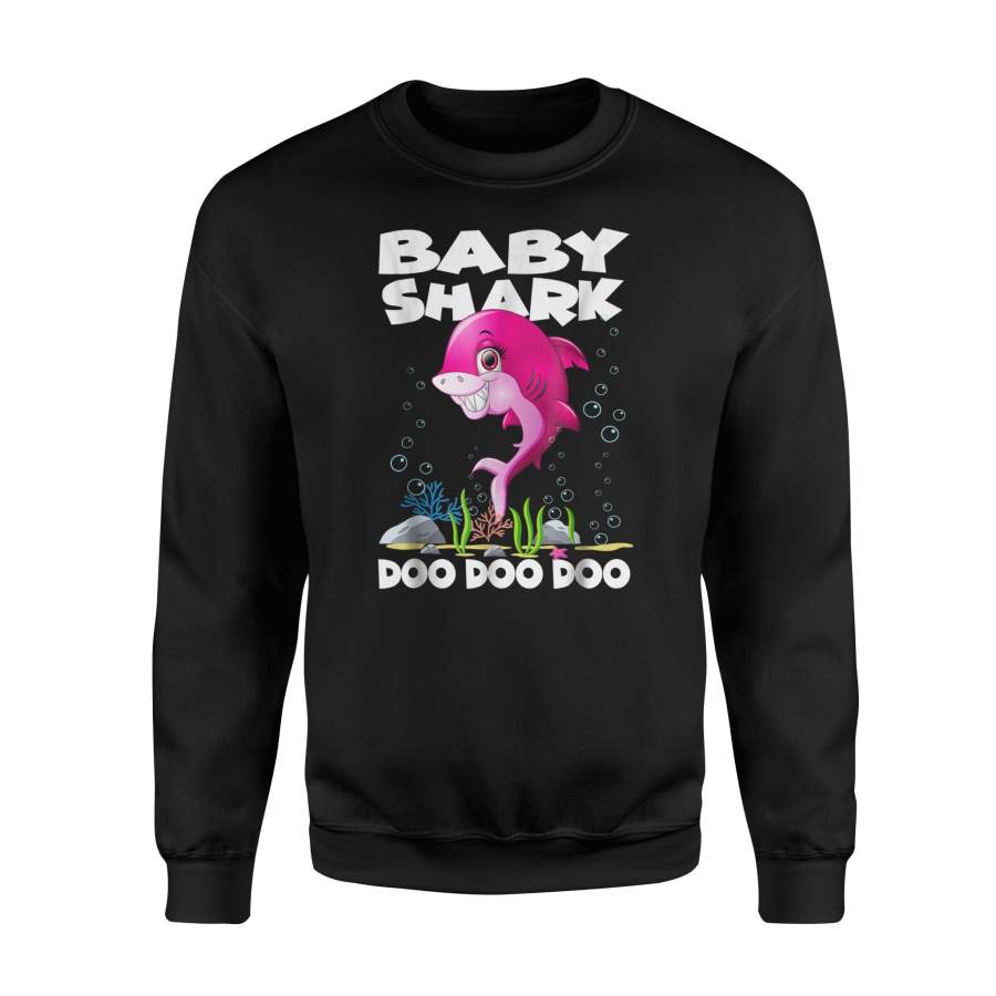 Baby Shark Doo Doo Doo Funny Gift For Women Sweatshirt