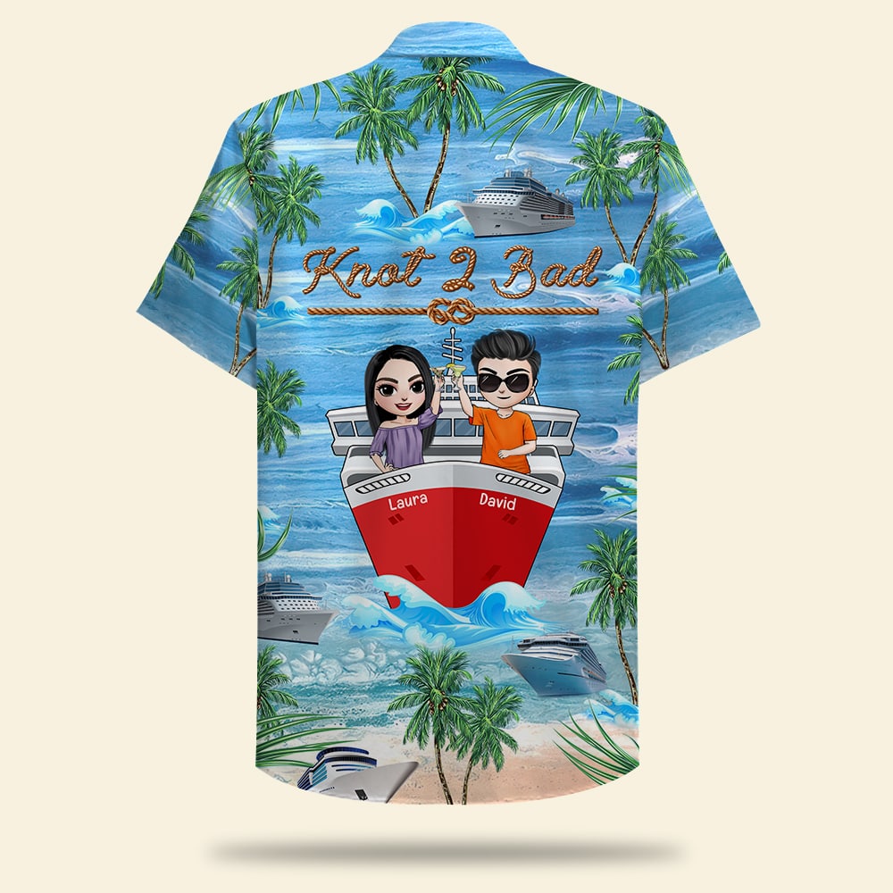 Personalized Cruising Couple Hawaii Shirt Knot 2 Bad Cruise Palm Tree Pattern Ha52212