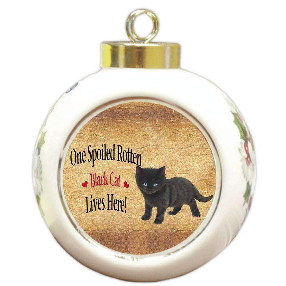 Black Kitten Spoiled Rotten Cat Round Ball Christmas Ornament