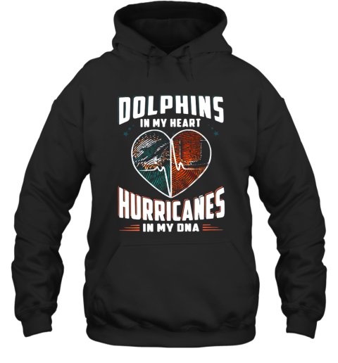 Dolphins In My Heart Hurricanes In My Dna Hoodie