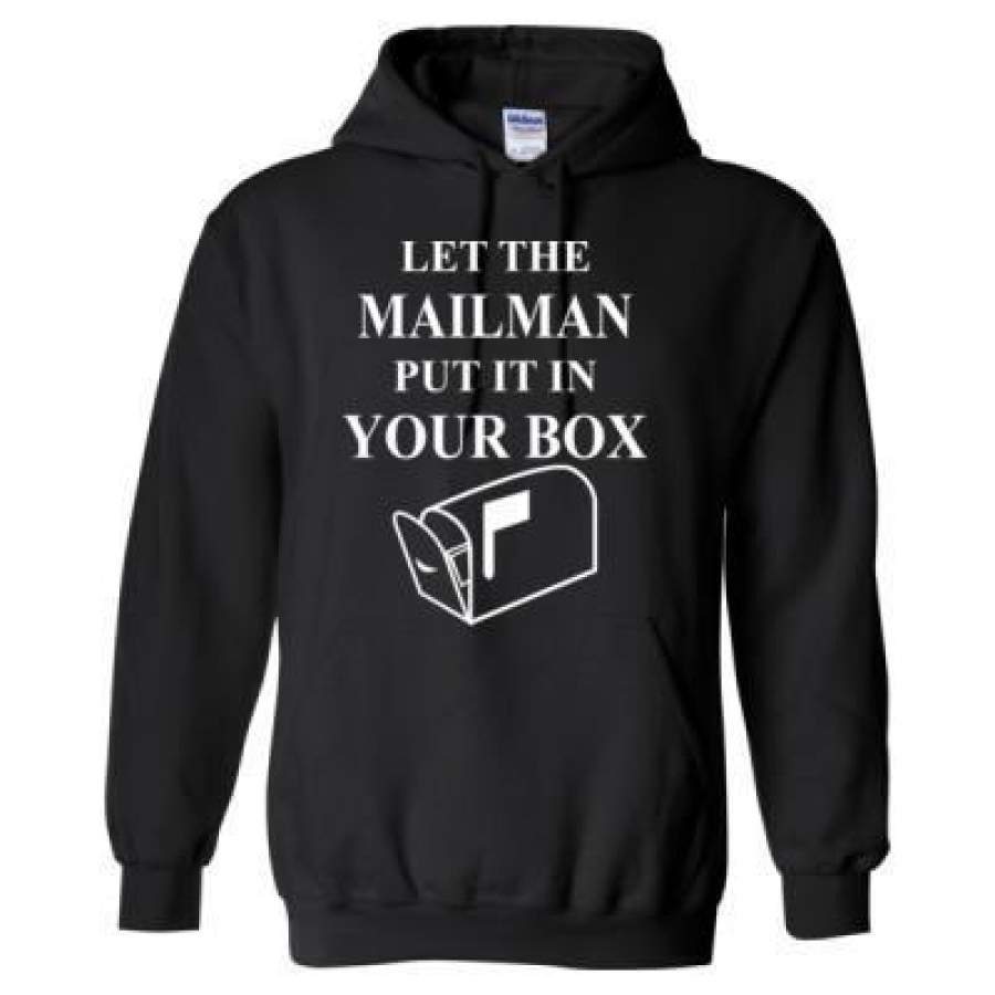 AGR Let The Mailman Put It In Your Box – Heavy Blend™ Hooded Sweatshirt