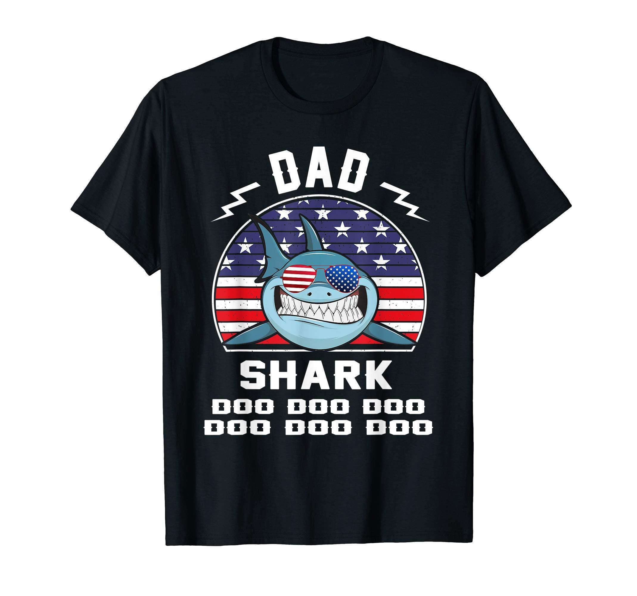 Dad Shark Doo Doo Doo Fathers Day Shirt For 4Th Of July