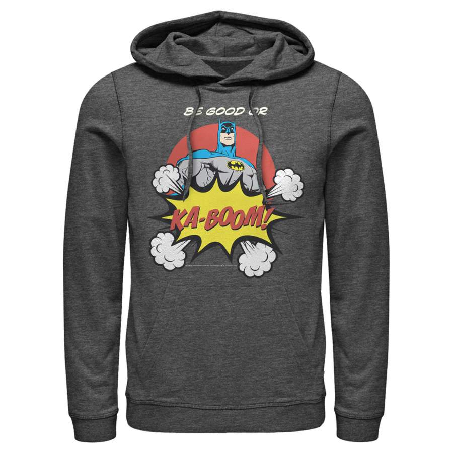 Batman Men’s Be Good or Kaboom  Lightweight Hoodie