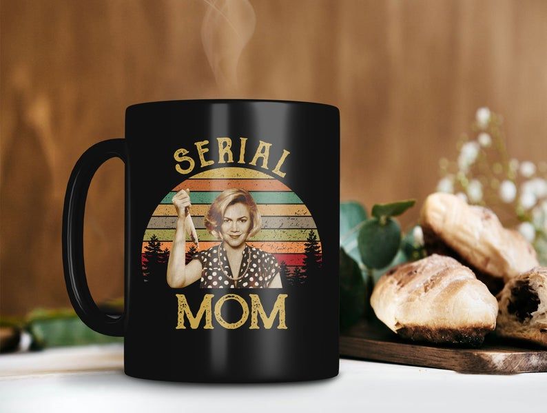 Black Mug Serial Mom Beverly Sutphin Mug Kathleen Turner Mug Serial Mom Mug Retro Vintage Mug Premium Sublime Ceramic Coffee Mug H99