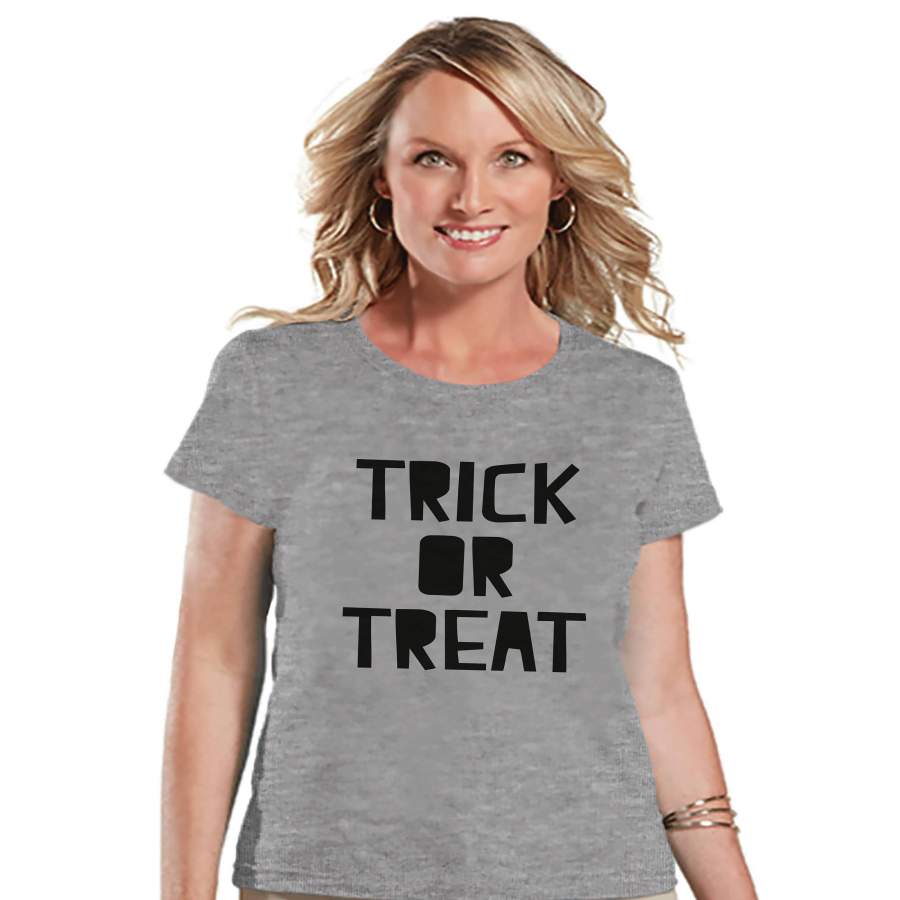 Women's Halloween Shirt - Trick or Treat Halloween Shirt - Ladies Halloween Party Shirt - Adult Halloween Costumes - Grey Halloween Shirt x Halloween costumes 2024