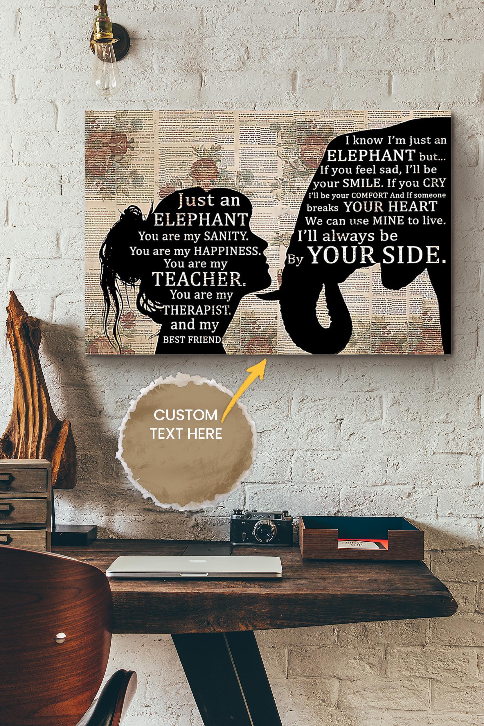 Just An Elephant Personalized Poster – Animal Wall Art – Gift For Elephant Lover Elephant Foster Zoo Decor Wrapped Canvas