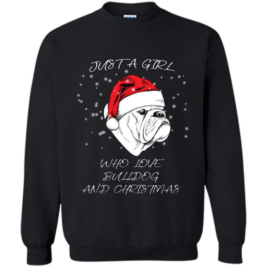 Just a Girl Who Loves Bulldog And Christmas – Gildan Crewneck Sweatshirt
