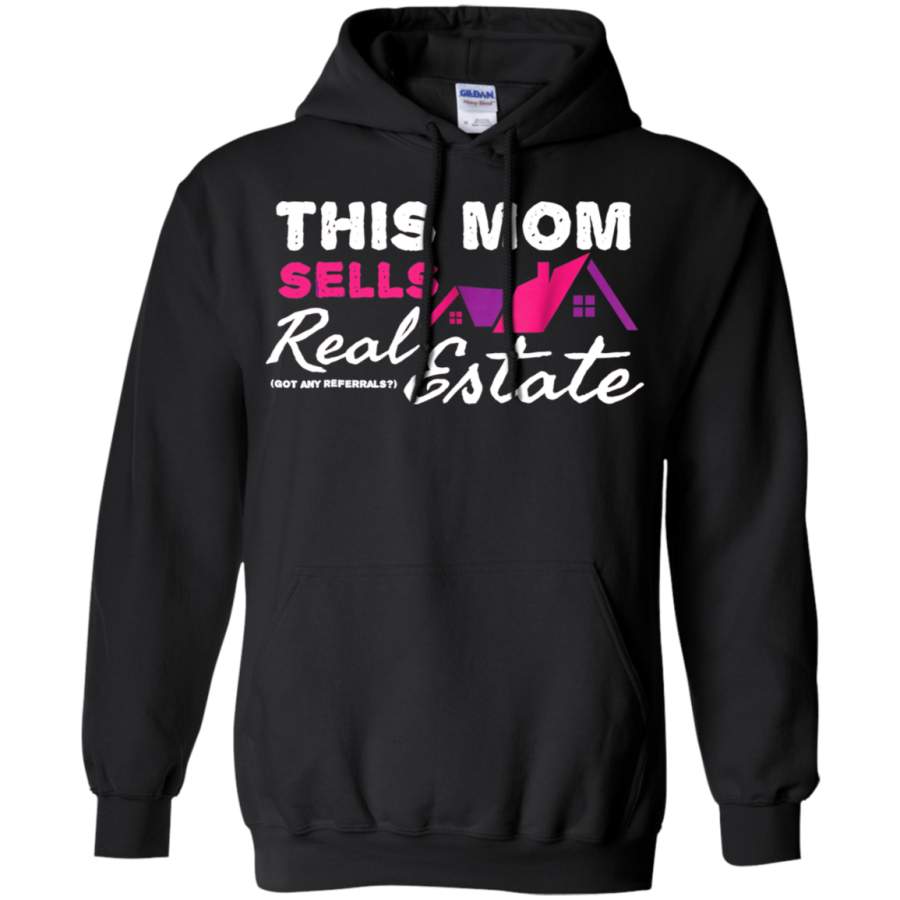 AGR The Mom Sells Real Estate – Referrals Hoodie